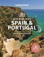 Lonely Planet Best Road Trips Spain & Portugal - John Noble, Anthony Ham, Lonely Planet, Duncan Garwood, Gregor Clark, St Louis John, Regis