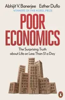 Poor Economics - Banerjee Abhijit V., Esther Duflo