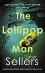 The Lollipop Man - Daniel Sellers