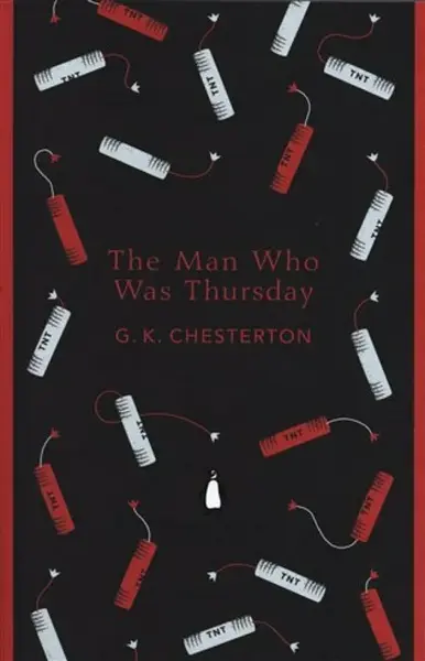 The Man Who Was Thursday - Gilbert Keith Chesterton