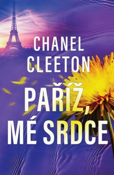 Paříž, mé srdce - Chanel Cleetonová - e-kniha