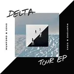 Mumford & Sons – Delta Tour EP