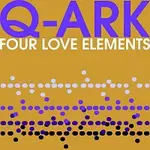 Q-ARK – Four Love Elements