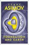Foundation and Earth - Isaac Asimov