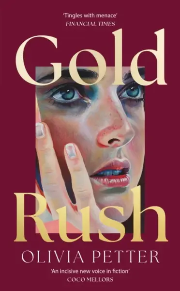 Gold Rush - Olivia Petter