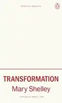 Transformation - Mary W. Shelley