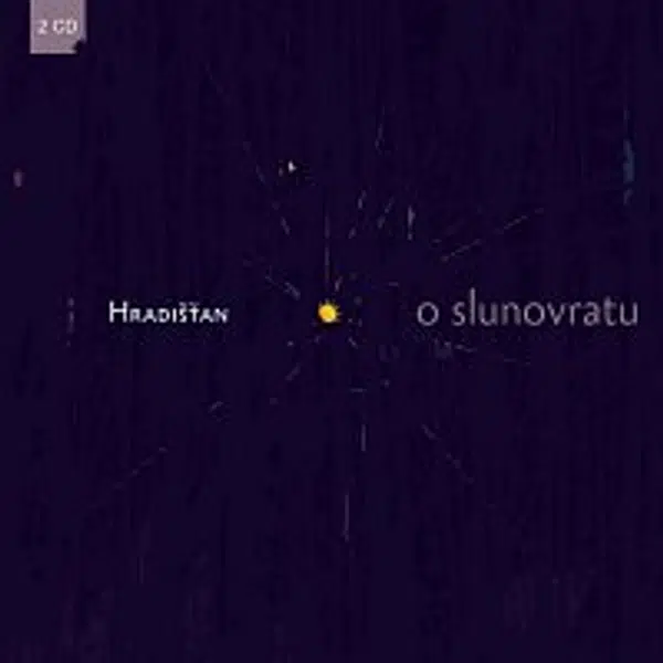 Hradišťan – O slunovratu CD+DVD