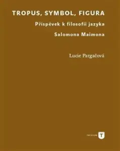 Tropus, symbol, figura - Lucie Pargačová