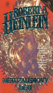 Metuzalemovy děti - Robert A. Heinlein