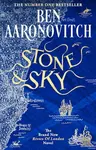 Stone and Sky - Ben Aaronovitch