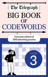 The Telegraph Big Book of Codewords 3 - Telegraph Media Group Ltd