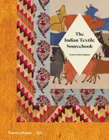 The Indian Textile Sourcebook - Avalon Fotheringham