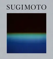 Hiroshi Sugimoto: Time Machine