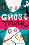 The Ghost Tower - Cross Gillian