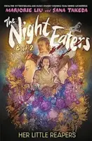The Night Eaters: Her Little Reapers - Marjorie Liu