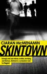 Skintown - Ciaran McMenamin