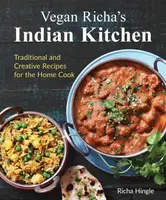 Vegan Richa's Indian Kitchen - Richa Hingle