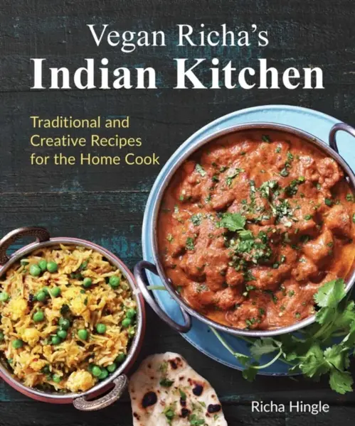 Vegan Richa's Indian Kitchen - Richa Hingle