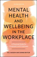 Mental Health and Wellbeing in the Workplace - Gill Hassonová, Donna Butler