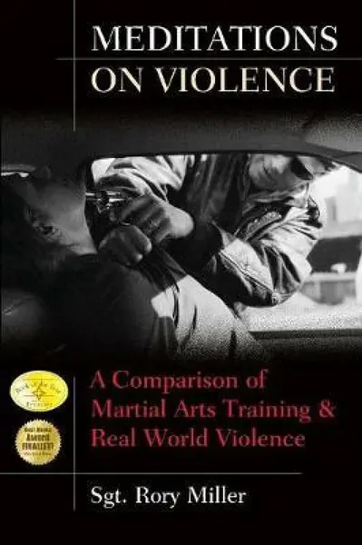 Meditations on Violence - Rory Miller