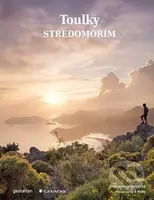 Toulky Středomořím (Nejkrásnější turistické trasy, cesty a treky) - kniha z kategorie Průvodci