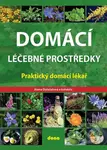Domácí léčebné prostředky – Praktický domácí lékař