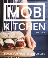 MOB Kitchen - Ben Lebus