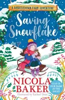 Saving Snowflake - Nicola Baker