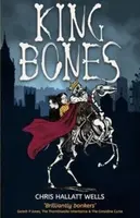 King Bones - Chris Hallatt Wells
