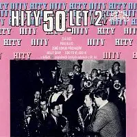 Různí interpreti – Hity 50. let 2.
