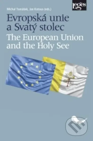 Evropská unie a Svatý stolec (The European Union and the Holy See) - kniha z kategorie Humanitní a společenské vědy