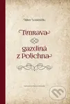 Timrava – gazdiná z Polichna - Július Lomenčík - kniha z kategorie Zdraví a životní styl