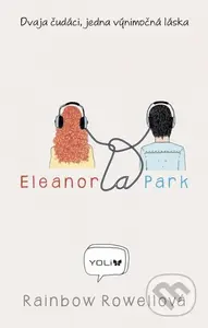 Eleanor a Park (Dvaja čudáci, jedna výnimočná láska) - kniha z kategorie Beletrie pro děti