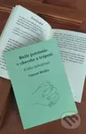 Božie potešenie v chorobe a trápení (Krátke pobožnosti) - kniha z kategorie Duchovní život