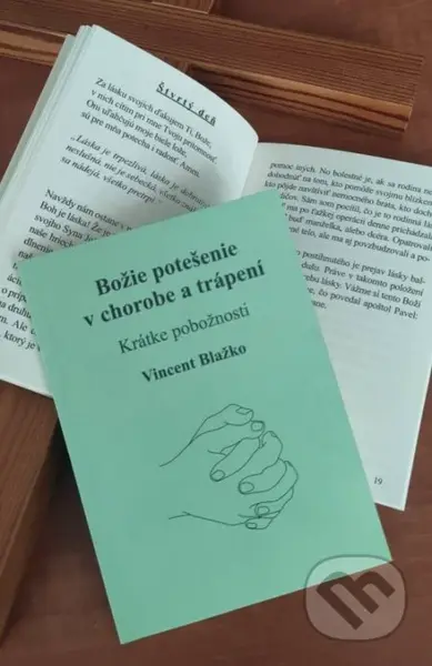 Božie potešenie v chorobe a trápení (Krátke pobožnosti) - kniha z kategorie Duchovní život