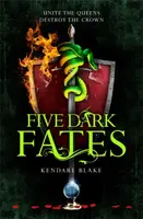 Five Dark Fates - Kendare Blake