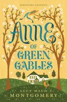 Anne of Green Gables - Lucy Maud Montgomeryová
