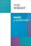 Mark For Everyone - Tom Wright