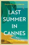Last Summer in Cannes - Edward Nicholas