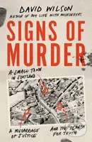 Signs of Murder (A small town in Scotland, a miscarriage of justice and the search for the truth) - kniha z kategorie Životopisy, reportáže a myšlenky