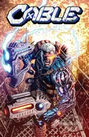 Cable: Love and Chrome - David Pepose - kniha z kategorie Komiksy