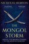 The Mongol Storm - Nicholas Morton