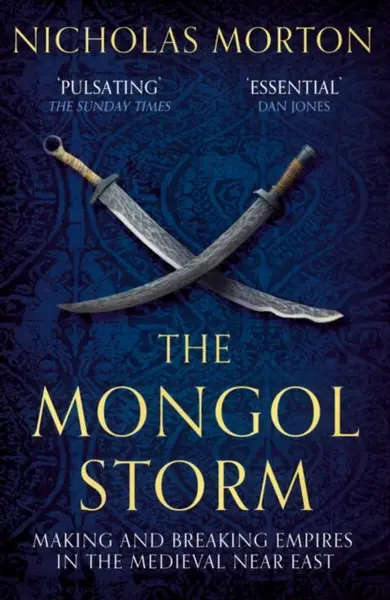 The Mongol Storm - Nicholas Morton