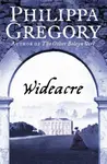 Wideacre - Philippa Gregoryová