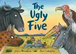 The Ugly Five - Julia Donaldsonová