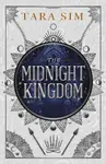 The Midnight Kingdom - Tara Sim