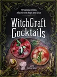 WitchCraft Cocktails - Julia Halina Hadas