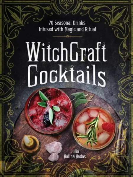 WitchCraft Cocktails - Julia Halina Hadas