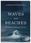 Waves and Beaches (The Powerful Dynamics of Sea and Coast) - Kim McCoy, Willard Bascom