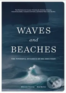 Waves and Beaches (The Powerful Dynamics of Sea and Coast) - kniha z kategorie Geologie